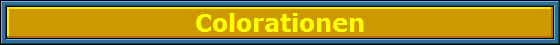 Colorationen